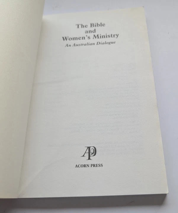 Bible and Womens Ministry Australian Dialogue Adam Nichols PB 1990 Church Women