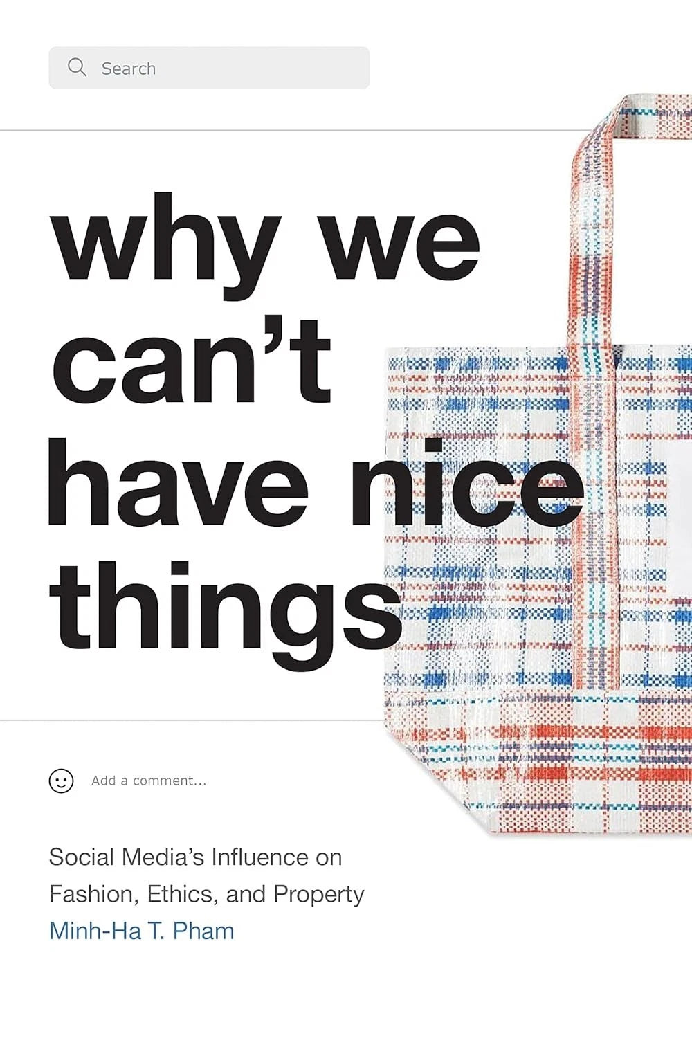 Why We Can’t Have Nice Things