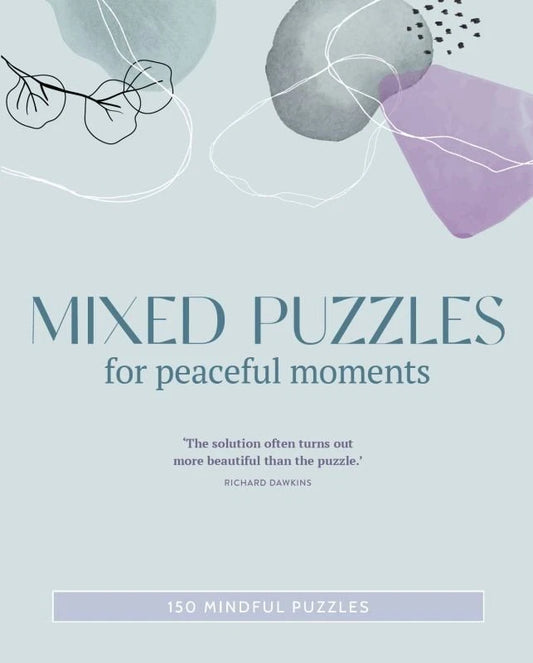 150 Mindful Puzzles: Mixed Puzzles For Peaceful Moments