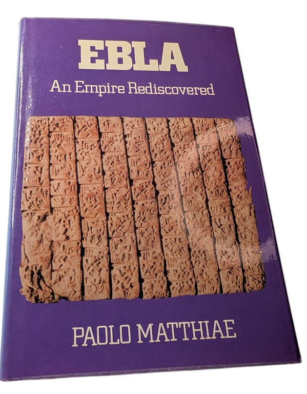 Ebla: An Empire Rediscovered by Paolo Matthiae – actual copy photo 1 of 7