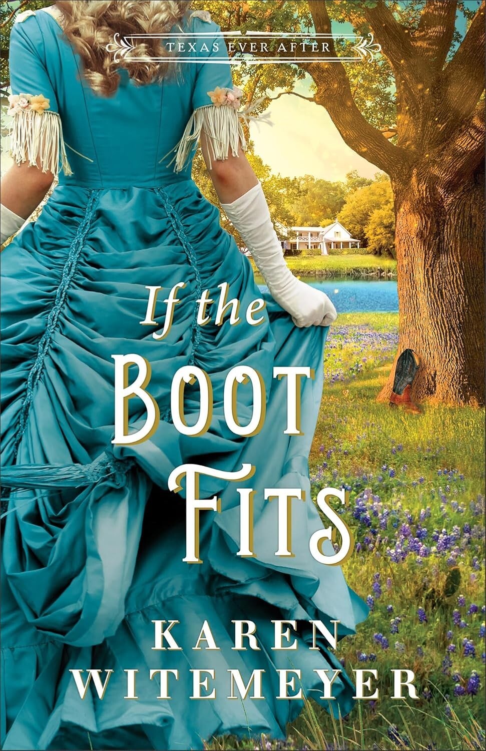 If the Boot Fits by Karen Witemeyer - front cover