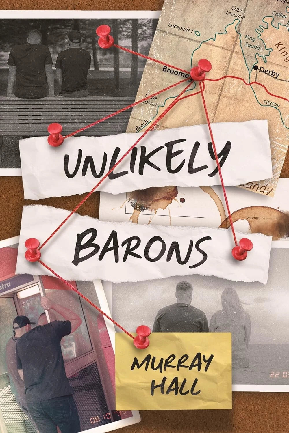 Unlikely Barons by Murray Hall (Hardback, 2022) West Australian, Drug Culture