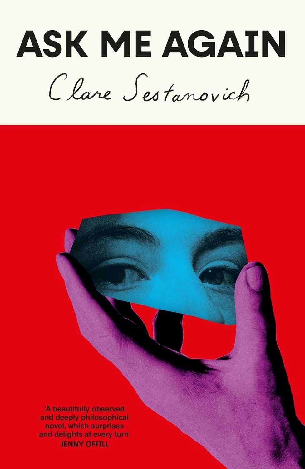 Ask Me Again by Clare Sestanovich (Paperback, 2025) Literary fiction
