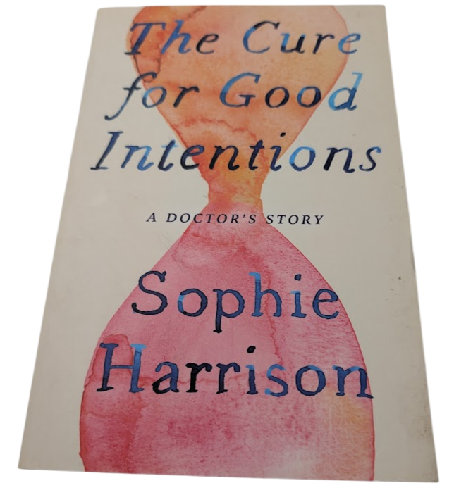 The Cure for Good Intentions, actual Pearl Press paperback copy, photograph 1 of 5