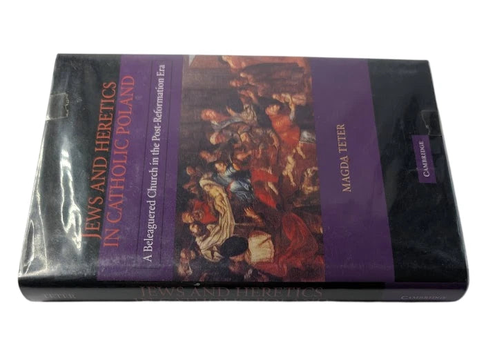 Jews and Heretics in Catholic Poland: A Beleaguered Church in the Post-Reformation Era - image 4 of 7
