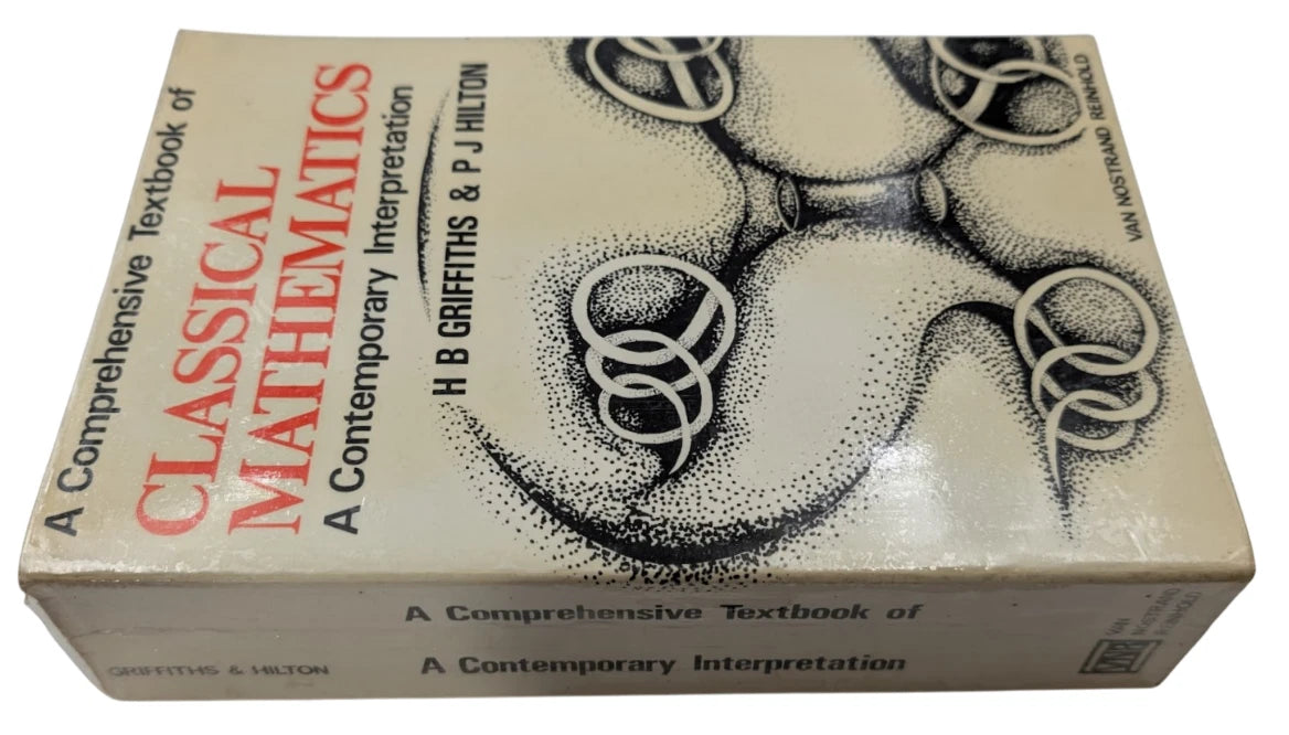 A Comprehensive Textbook of Classical Mathematics: A Contemporary Interpretation