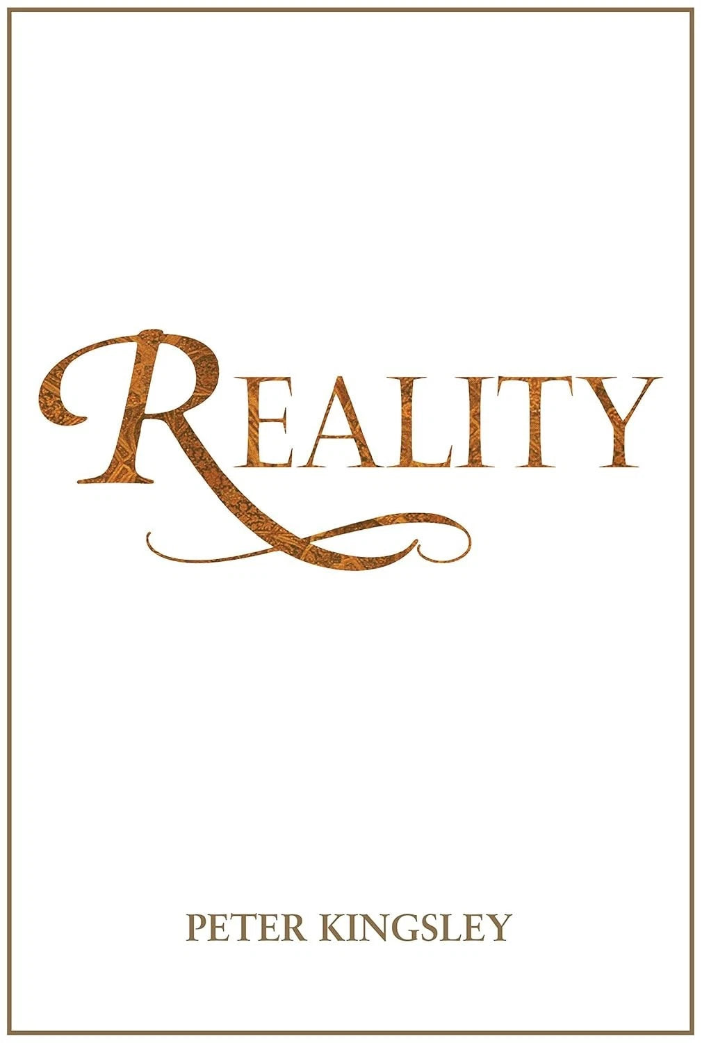 Reality by Peter Kingsley New 2020 Edition