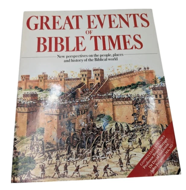 Great Events of Bible Times Illustrated Christian History