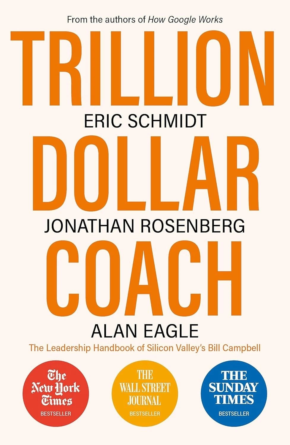 Trillion Dollar Coach Bill Campbell - Leadership Silicon Valley Business