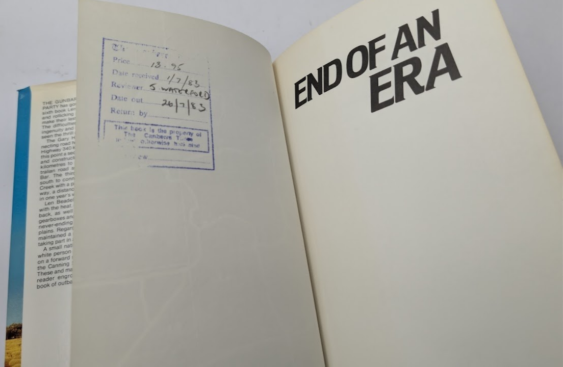 End of an Era by Len Beadell story of road construction crew - book detail 5