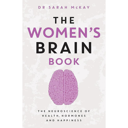 Women's Brain Book - Neuroscience Health Hormones Happiness