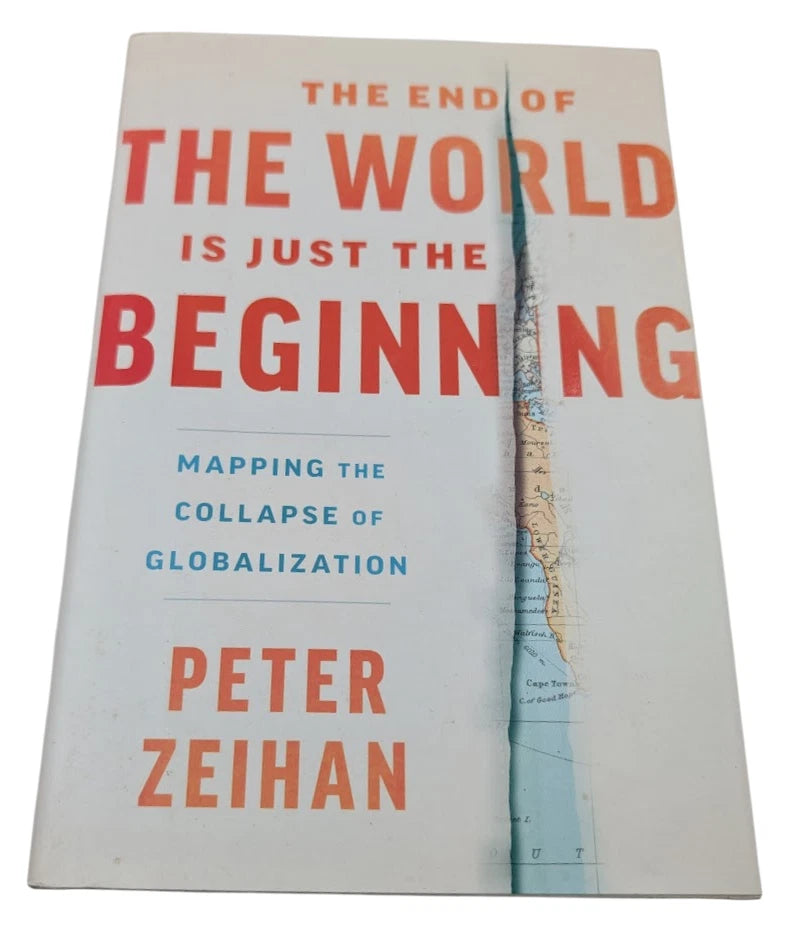 End of the World Just the Beginning Mapping Collapse of Globalization HC 2022 photo 1