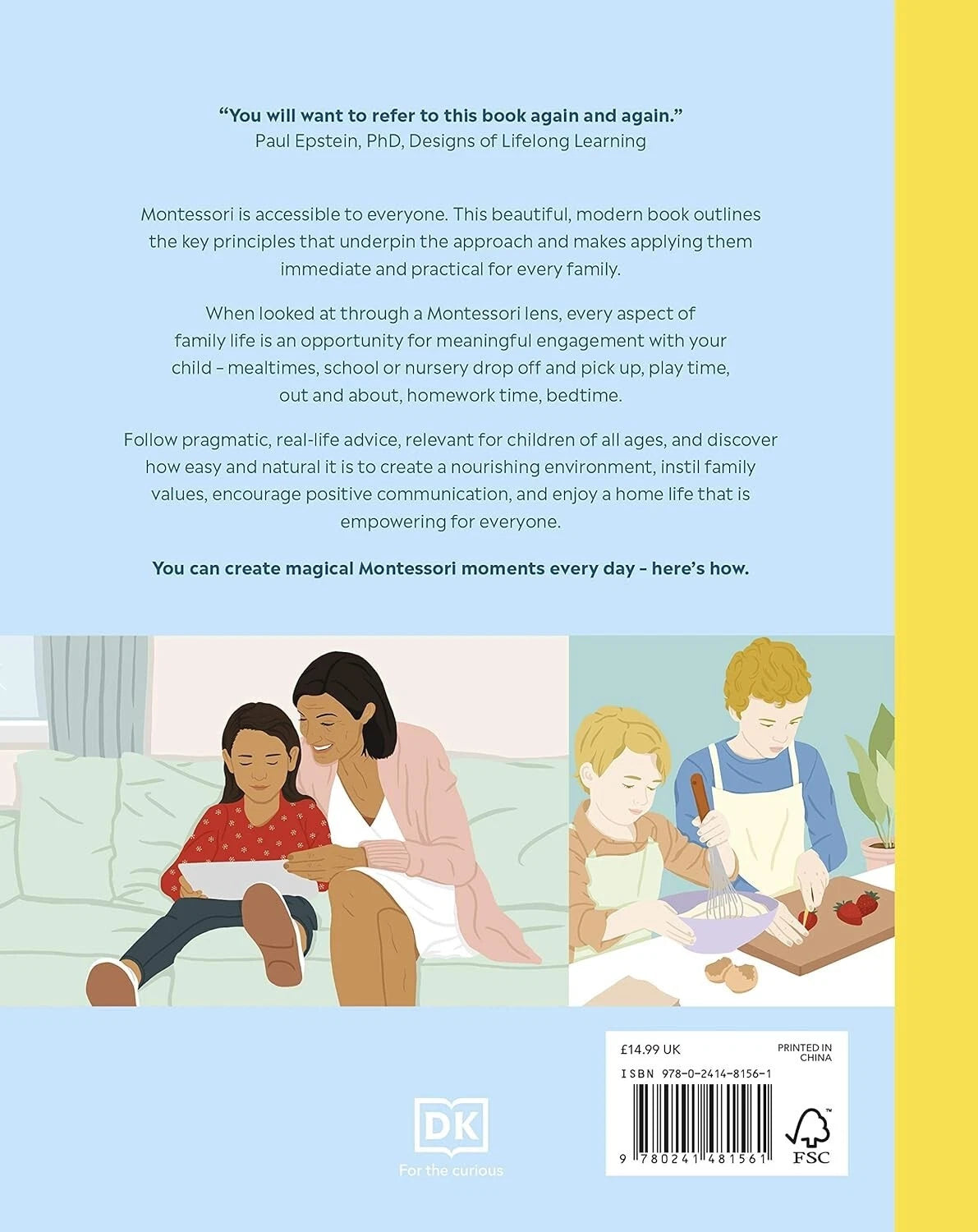Montessori For Every Family: A Practical Parenting Guide To Living, Loving, learning