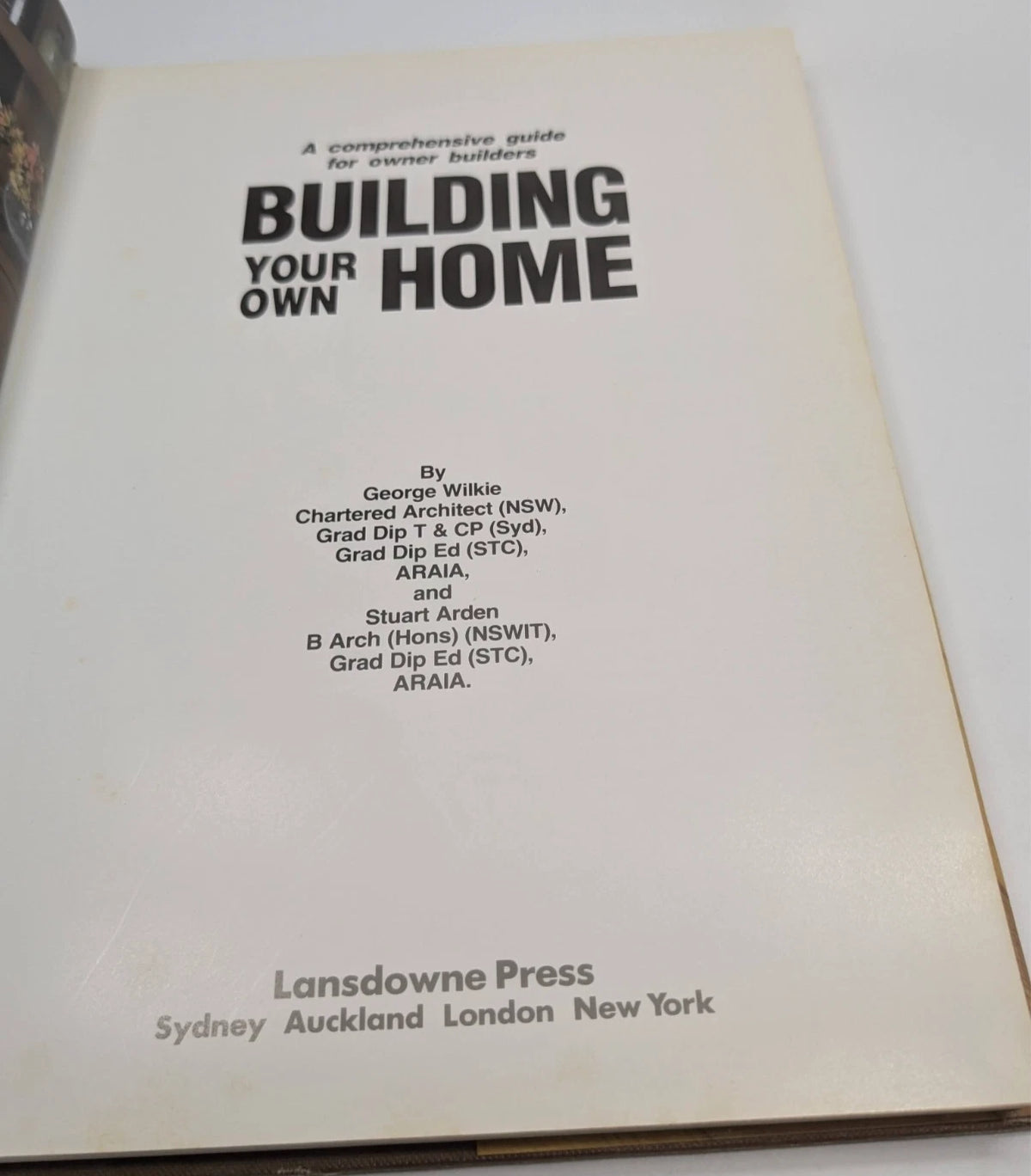 Building Your Own Home by George Wilkie and Stuart Arden Hardcover 1984 8