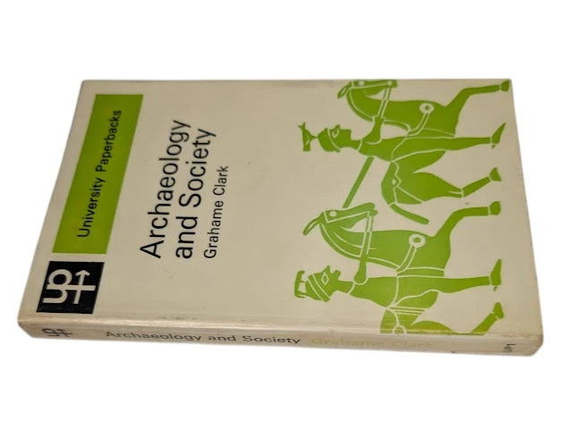 Archaeology and Society Grahame Clark 1972 Paperback Archaeology History