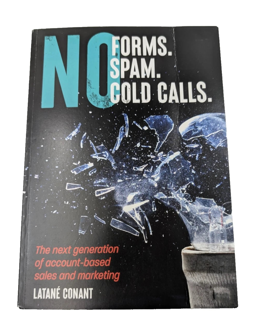 No Forms. No Spam. No Cold Calls. - The Next Generation of Account-Based Sales