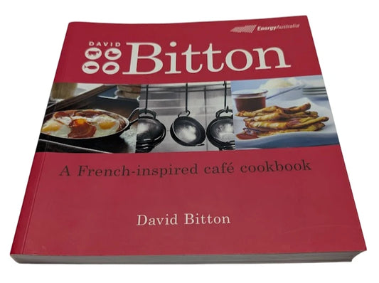 Bitton A French-Inspired Cafe Cookbook David Bitton PB 2010 Gourmet Recipes Food
