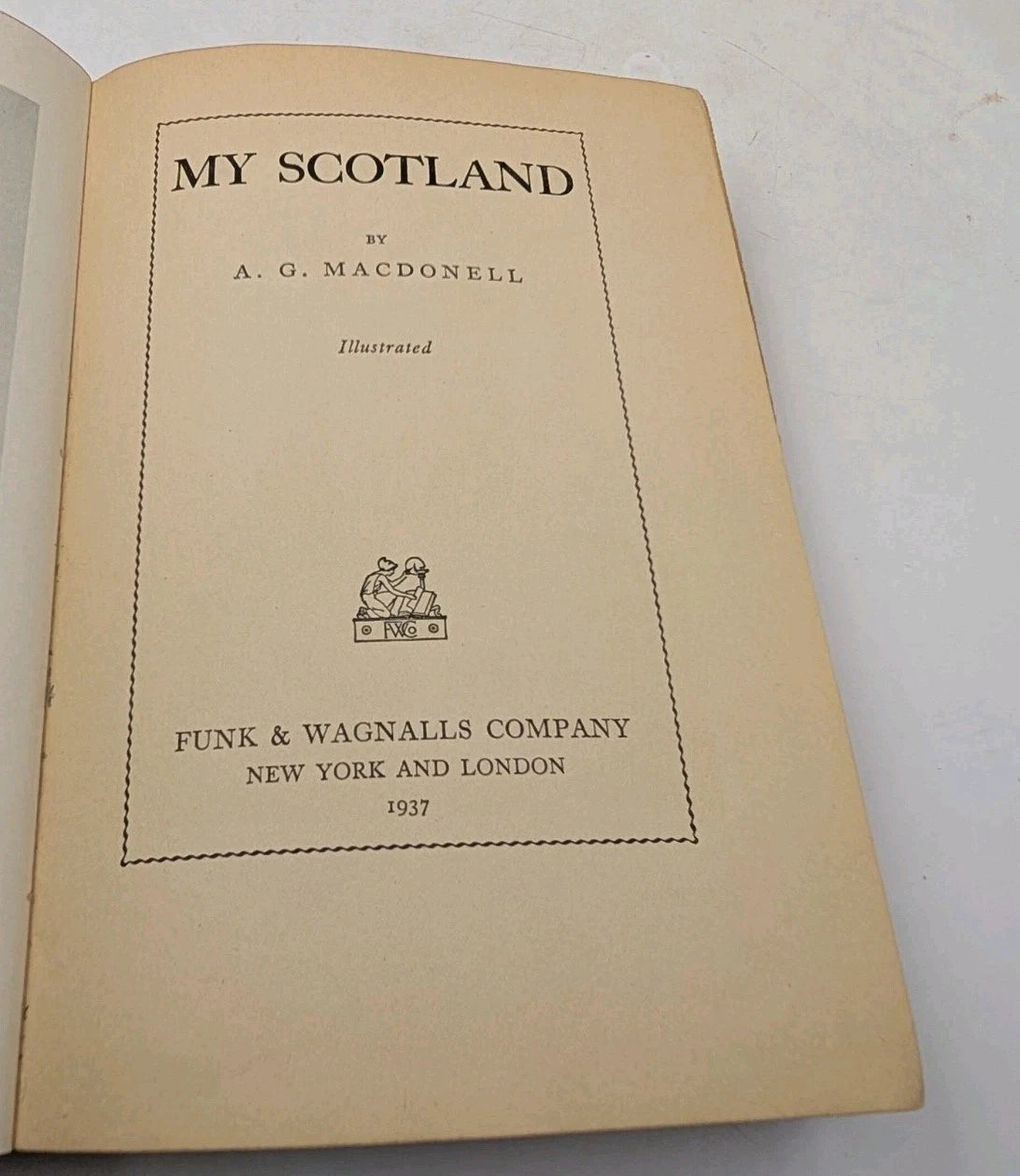 My Scotland AG Macdonell HC 1937 First Edition Scottish History Culture photo 5
