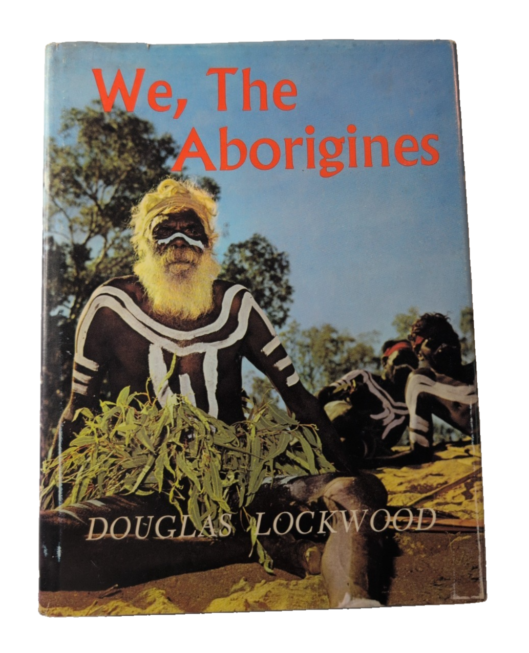 We the Aborigines by Douglas Lockwood - front cover