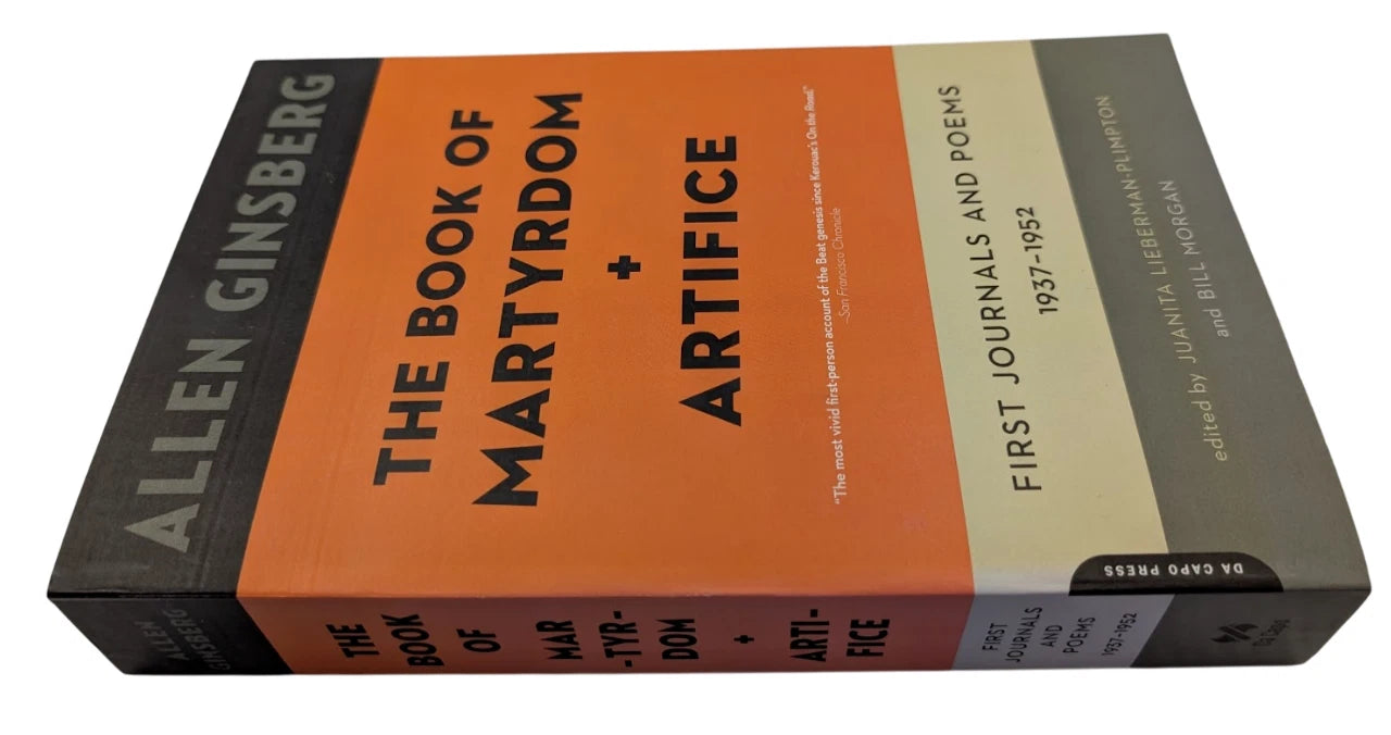 Allen GINSBERG The Book of Martyrdom and Artifice - First Journals and Poems 1937-1952