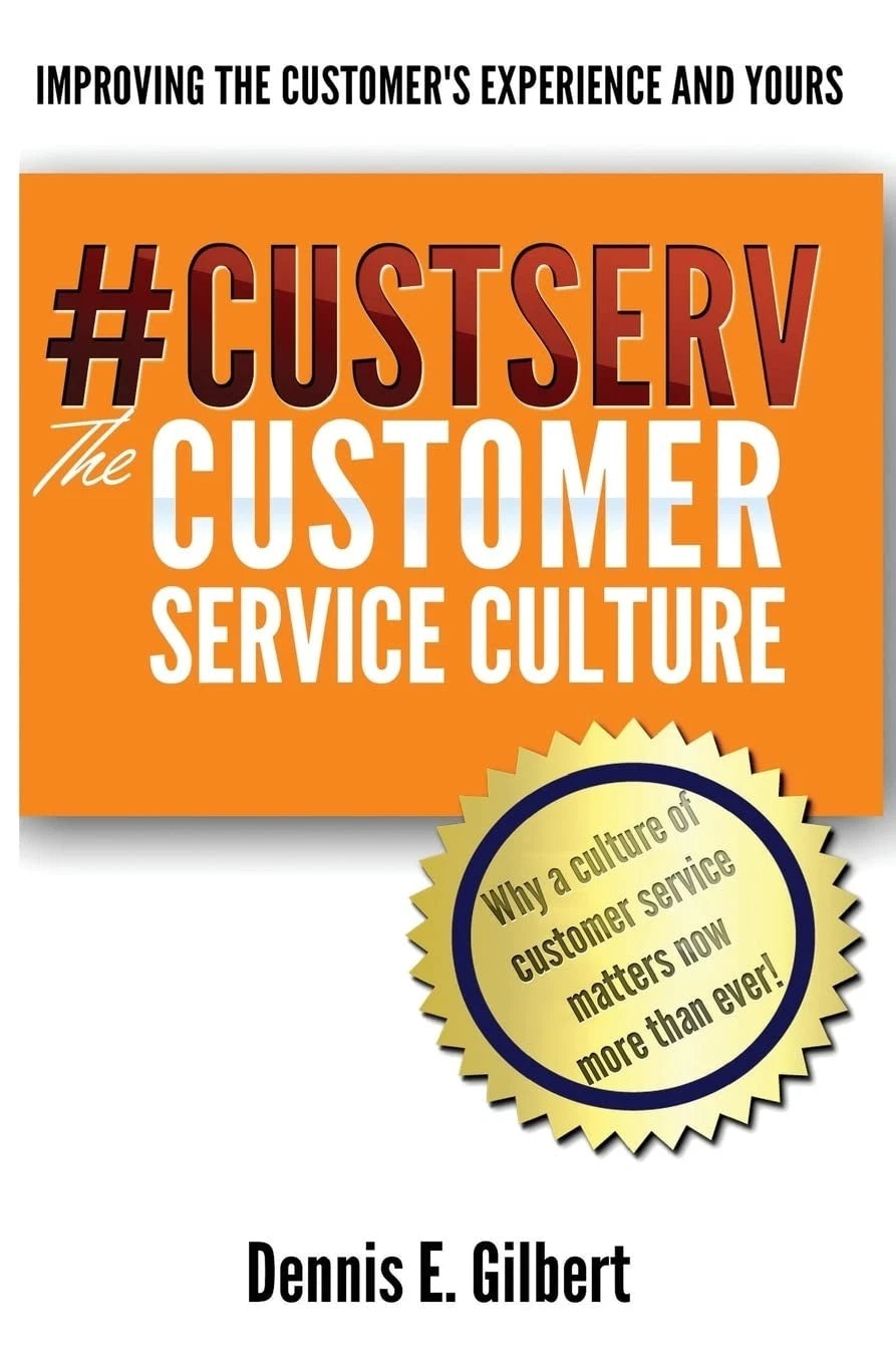 #CustServ The Customer Service Culture: Improving the Customer's Experience