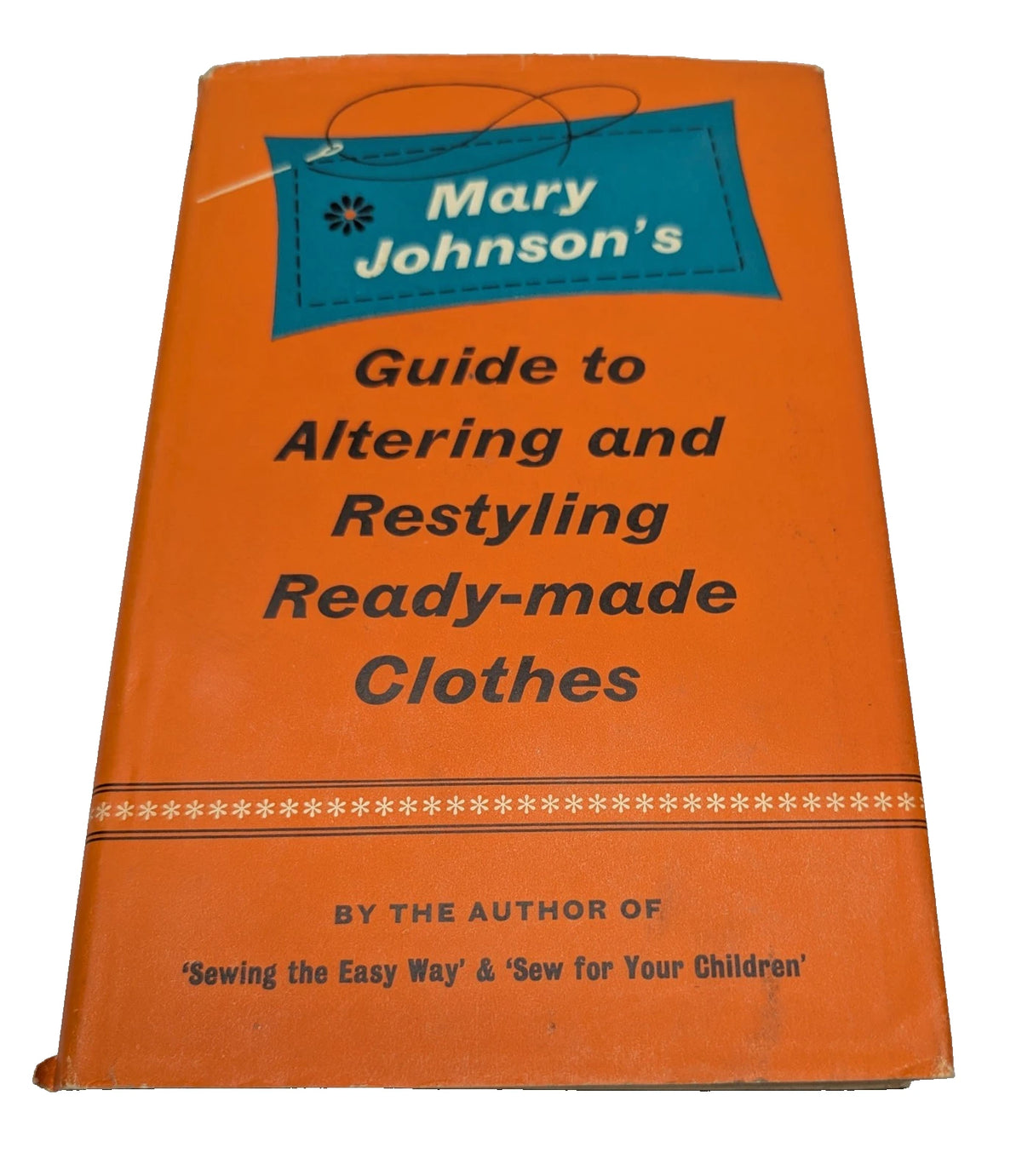 Mary Johnson Guide Altering Restyling Ready Made Clothes HC 1965 1st UK Ed photo 1