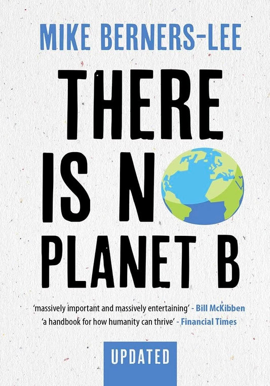 There Is No Planet B  - Handbook The Make or Break Years
