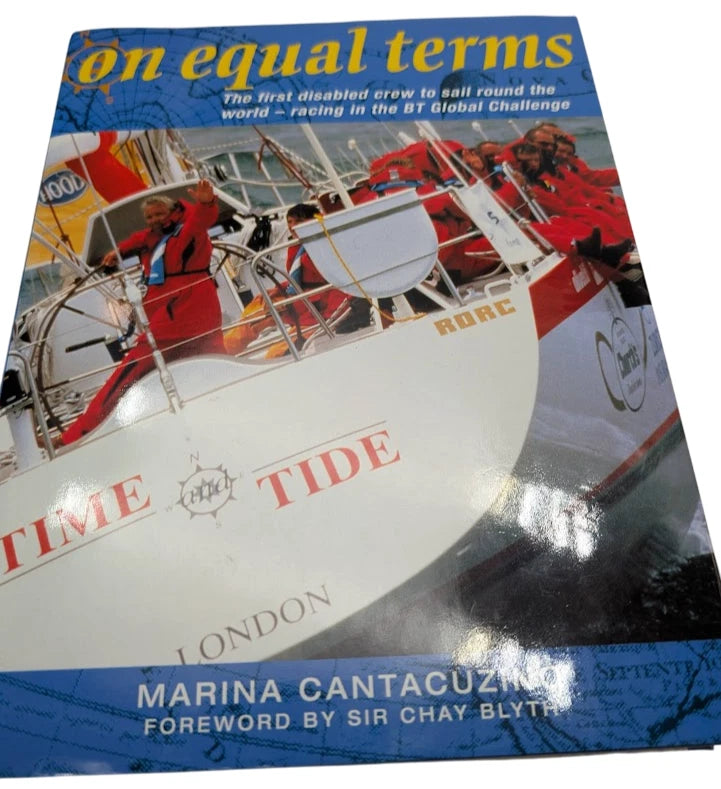 On Equal Terms: The First Disabled Crew to Sail Round the World - Racing in the BT