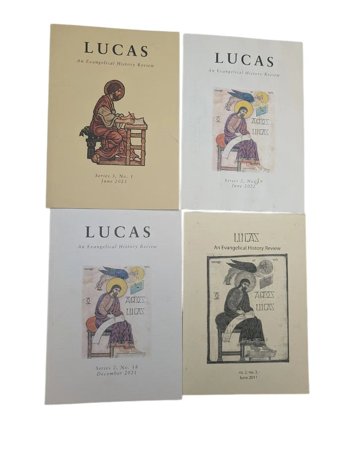 Lucas An Evangelical History Review - Back Issues  2023 2022 2021 2011