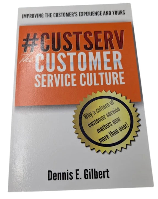 #CustServ The Customer Service Culture: Improving the Customer's Experience