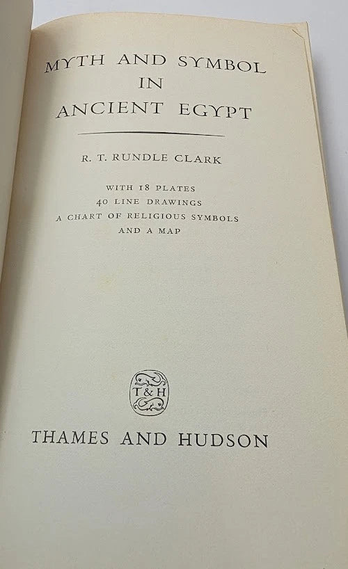 Myth and Symbol in Ancient Egypt by Robert Thomas Rundle Clark