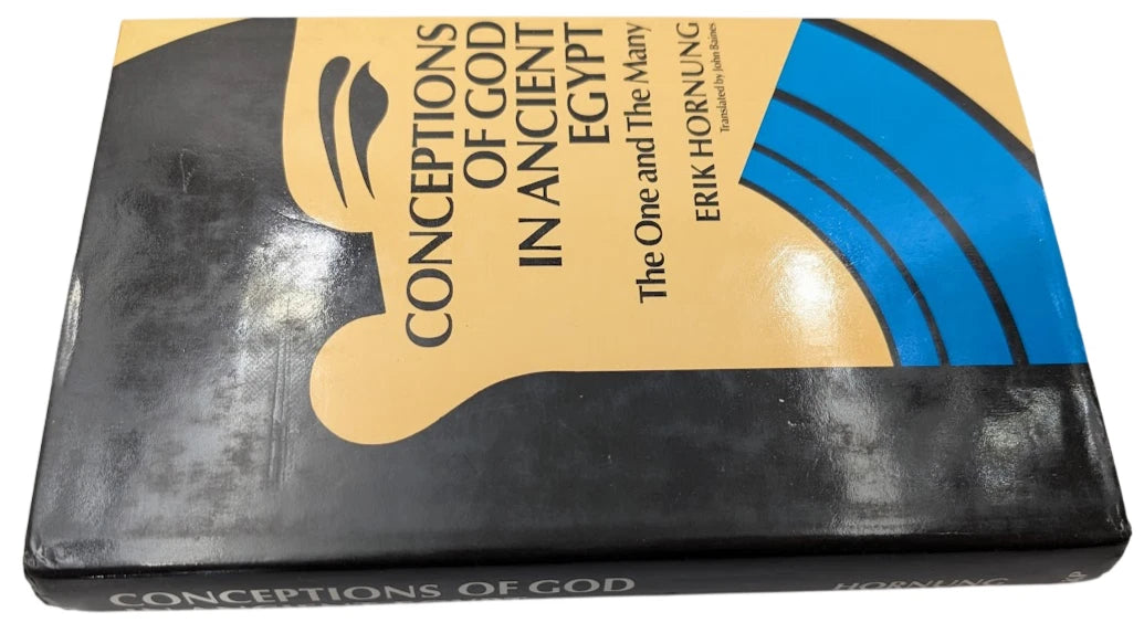 Conceptions of God in Ancient Egypt The One and the Many by Erik Hornung