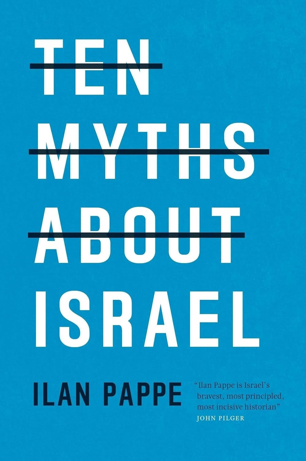 Ten Myths About Israel by Pappe
