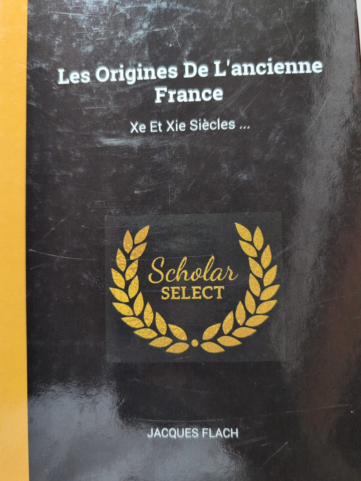 Les Origines De L'ancienne France: Xe Et Xie Siècles - Historical Reproduction - book detail 2