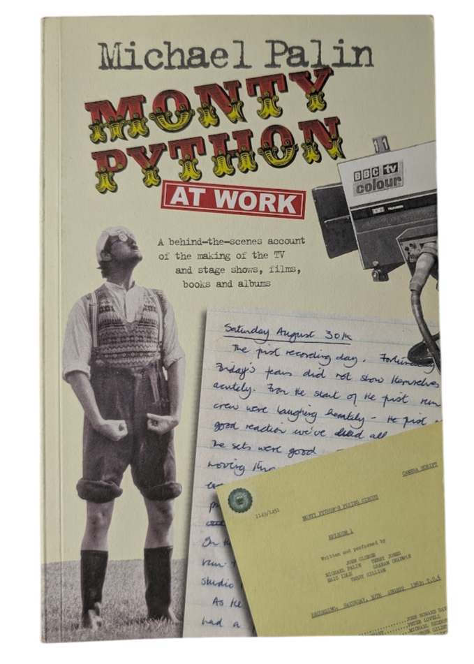 Monty Python at Work by Michael Palin - front cover