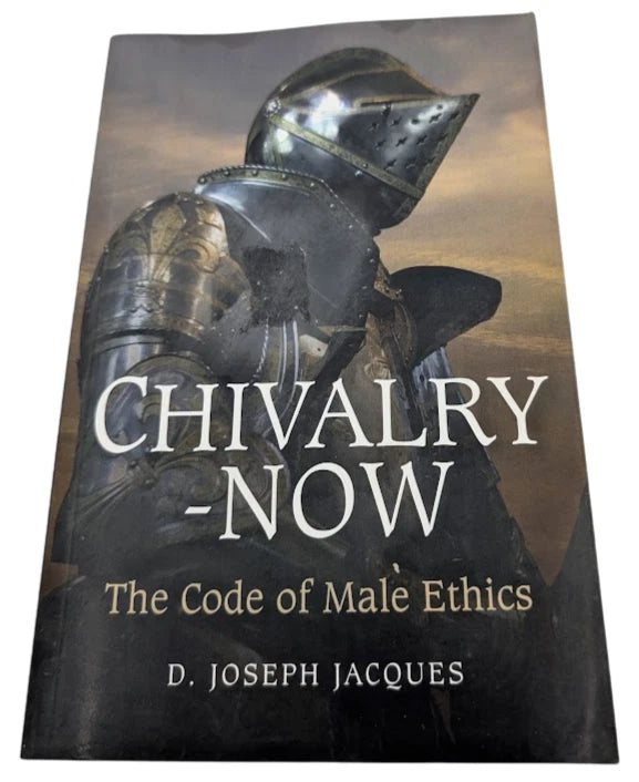 Chivalry-Now: The Code of Male Ethics actual copy photo 1