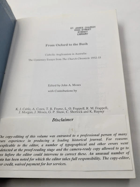 From Oxford to the Bush -  Catholic Anglicanism in Australia Centenary Essays. HC