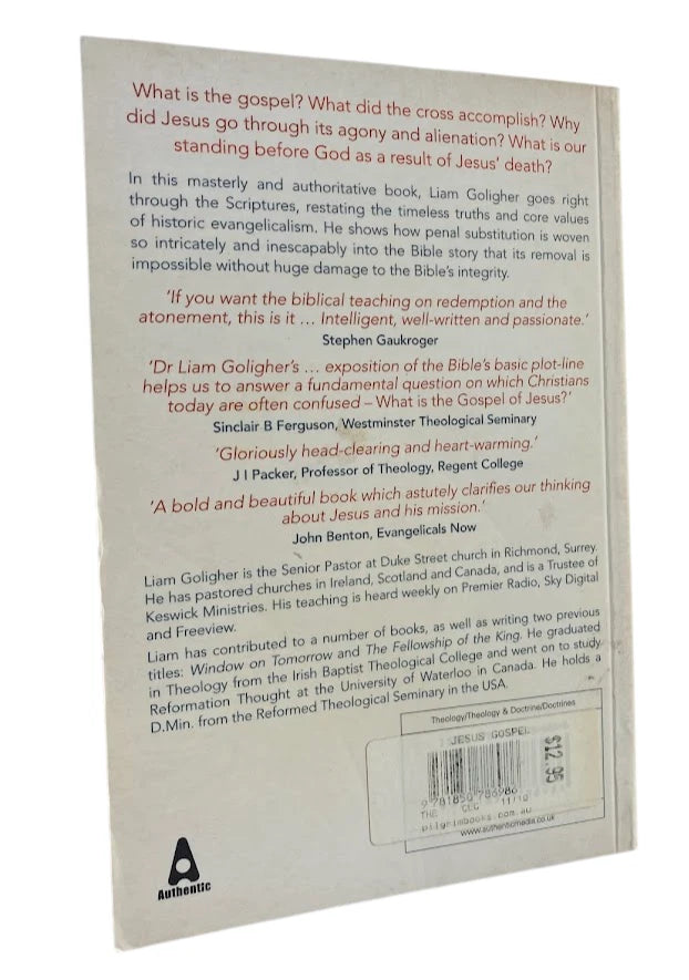 The Jesus Gospel ,Recovering Lost Message by Liam Goligher  Christian Faith