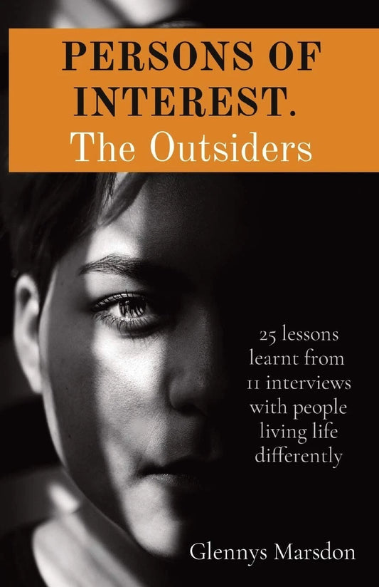 PERSONS OF INTEREST. The Outsiders: 25 Lessons From People Living Differently PB