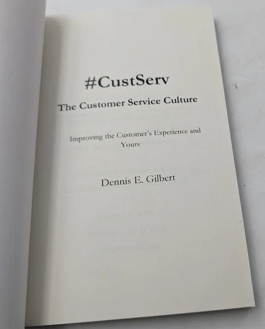 #CustServ The Customer Service Culture: Improving the Customer's Experience