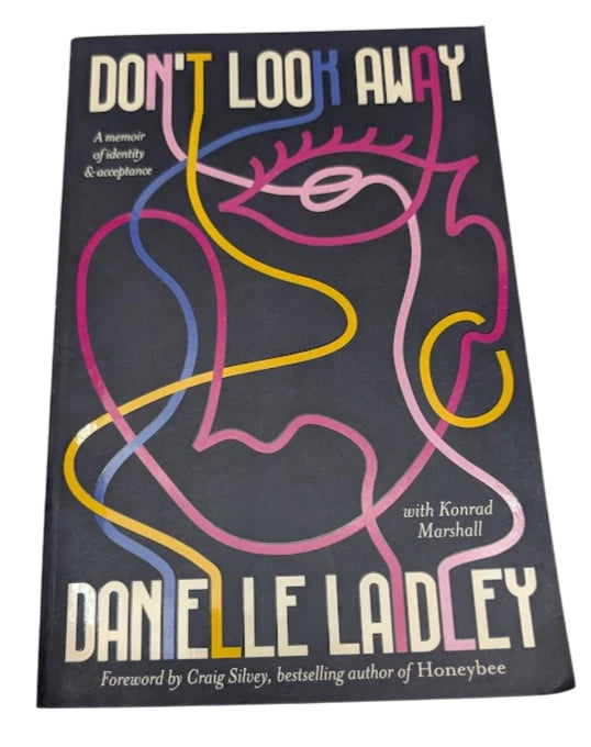 Don't Look Away by Danielle Laidley LGBTQ+ Memoir
