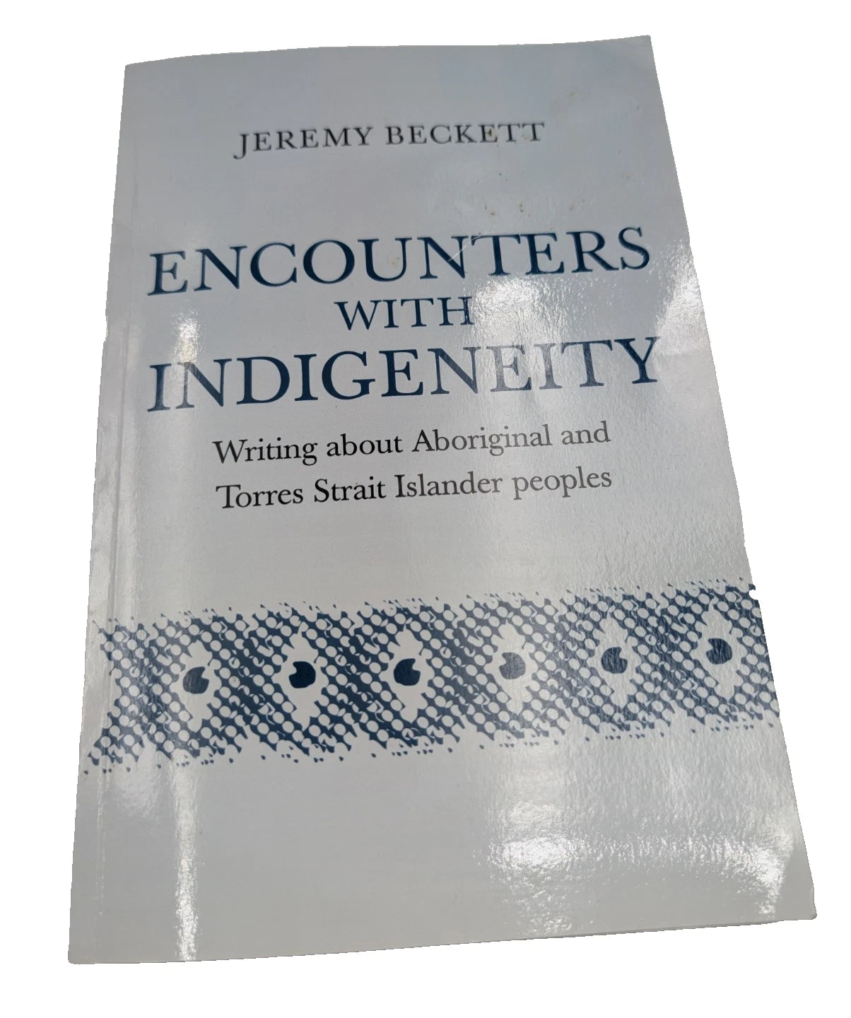 Encounters with Indigeneity: Writing about Aboriginal & Torres Strait Islander peoples