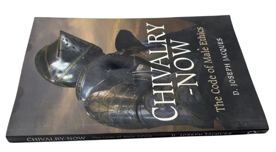 Chivalry-Now: The Code of Male Ethics actual copy photo 3