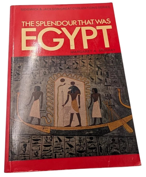 Splendour That Was Egypt Margaret Alice Murray Ancient History Archaeology 1983