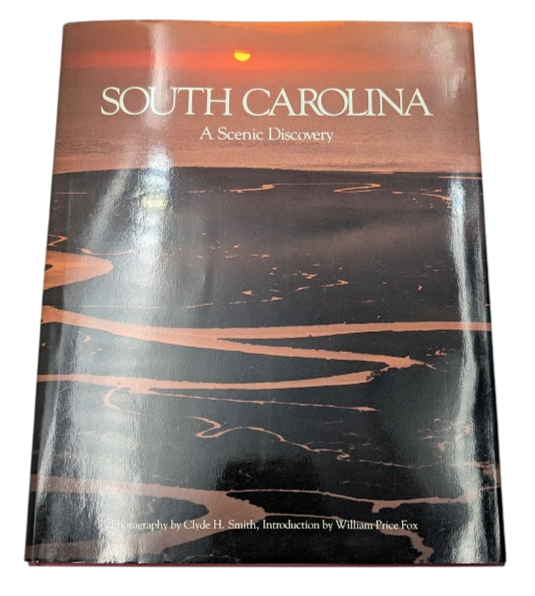 South Carolina by Clyde H. Smith SIGNED by State Governor - front cover