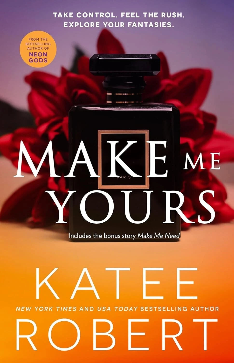Make Me Yours by Katee Robert (Make Me Series ) Mills and Boon