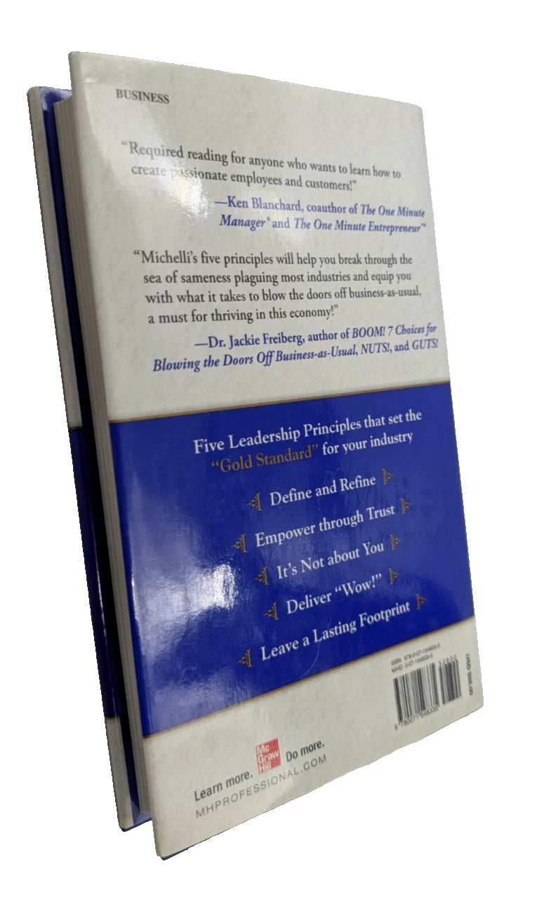 The New Gold Standard -Customer Service Excellence 5 Principles Leadership