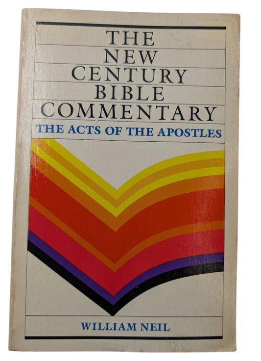 Acts of the Apostles William Neil  -  1981