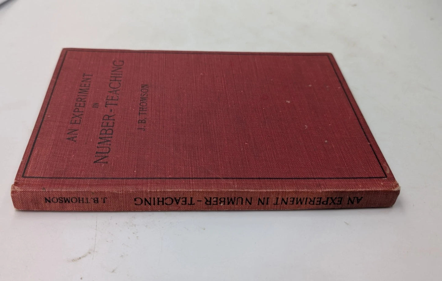 An Experiment in Number Teaching  1922 1st Edn by Jeannie B Thomson