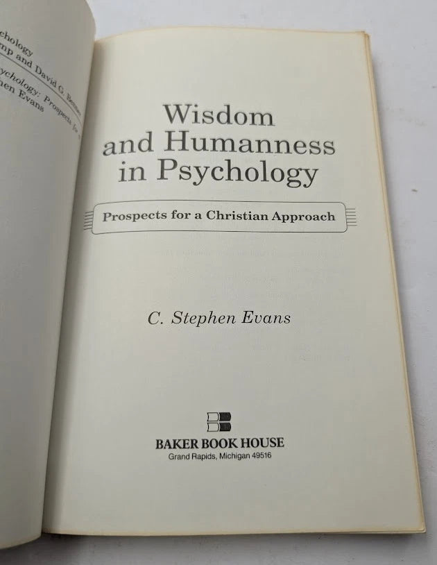 Wisdom and Humanness in Psychology C Stephen Evans Christian Approach PB 1989
